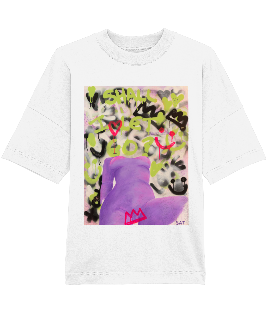 Shall I Let Go Now? Relaxed Tee